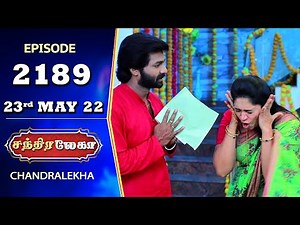 CHANDRALEKHA Serial | Episode 2189 | 23rd May 2022 | Shwetha | Jai Dhanush | Nagashree | Arun