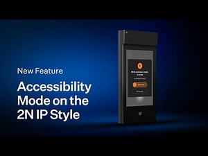 Accessibility mode on the 2N IP Style ✅ How it works