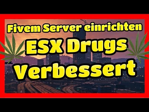Fivem Server einrichten # 284 // ESX Drugs Verbesserte Version // Einfügen & Installieren Tutorial