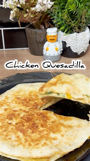 Chicken Quesadillas | Easy homemade Recipe | #quesadillarecipe #cooking #easy #reels #shorts #trend
