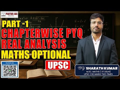 Chapterwise PYQ UPSC Maths Optional Real Analysis Part-1 Sharath Kumar