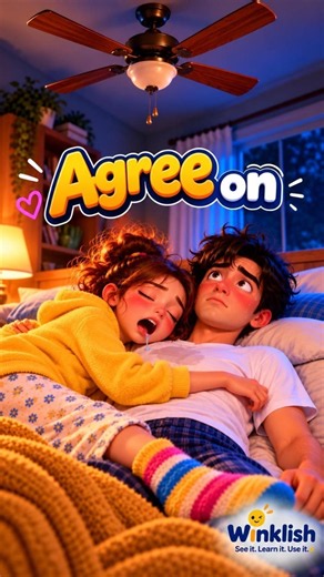 How to Use AGREE ON Naturally in English | Funny Real-Life Examples