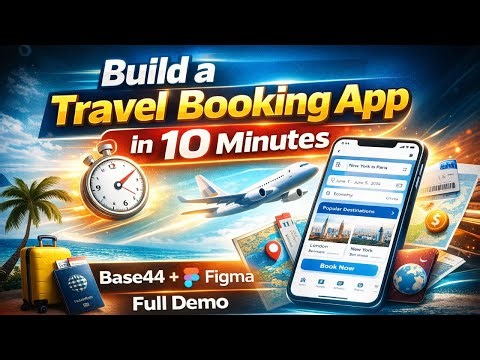 Build a Travel Booking App in 10 Minutes | Base44 + Figma Full Demo