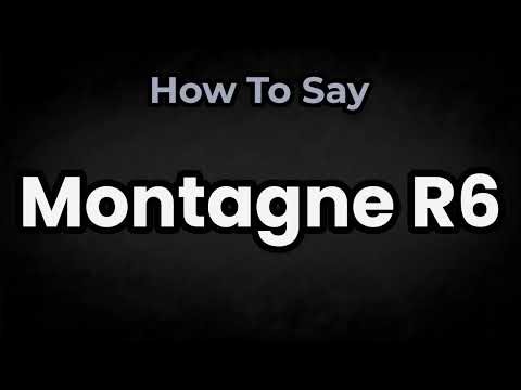 How To Pronounce Montagne? (CORRECTLY) Meaning & Pronunciation