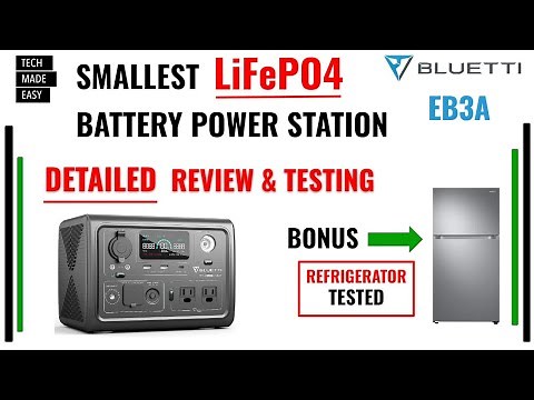Smallest LiFeP04 Battery Power Station Bluetti EB3A DETAILED Review plus testing refrigerator