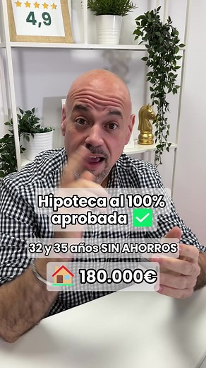 Cómo conseguir una hipoteca al 100% sin ahorros