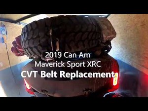 2019 Can-Am Maverick Sport XRC - CVT Belt Replacement