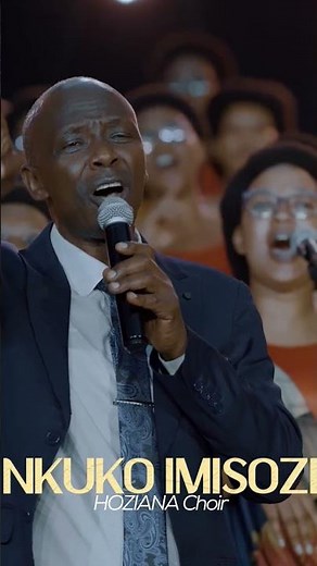 NKUKO IMISOZI HOZIANA Choir Zab 125:2 Tunejejwe nokubagezaho indirimbo "NKUKO IMISOZI" Yageze hanze