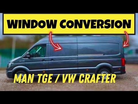 Panel To glass Conversion | MAN TGE / VW CRAFTER