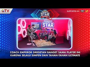 Coach Emperor Gregetan Player Ini Selalu Simpen dan Nahan Ultimate | Esports Star Indonesia #11