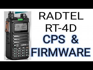 RADTEL RT-4D - LATEST CPS & FIRMWARE December 2025