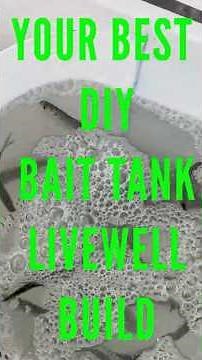 Best DIY Bait Tank Livewell Build for Kayak or Small Boat