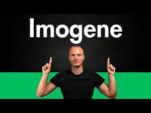 How to Pronounce IMOGENE (Correctly)