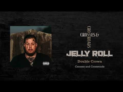 Jelly Roll - Double Crown (Official Audio)