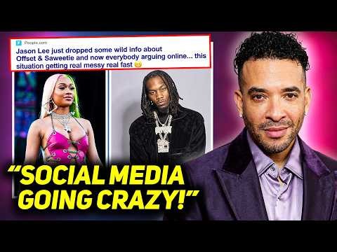 Jason Lee EXPOSES Offset & Saweetie Drama (Social Media EXPLODES!)