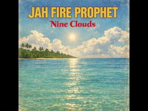 JAH FIRE PROPHET – Nine Clouds [Unreleased 1970 Album]