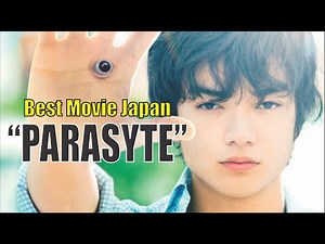 MOVIE JEPANG || PARASYTE || SUB ENGLISH/ INDONESIA