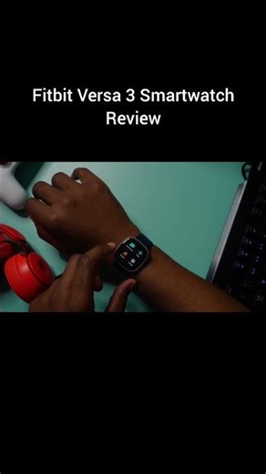 Fitbit Versa 3 Smartwatch Review | Best Fitbit Smartwatch 2026