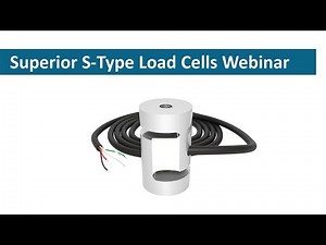 Superior S-Type Load Cells Webinar