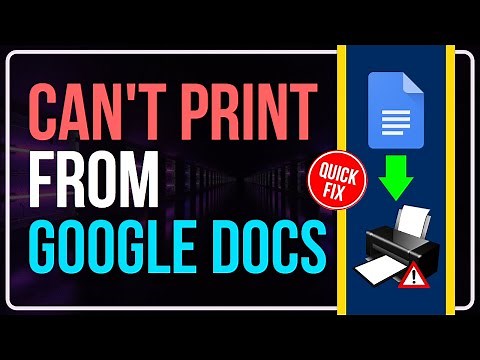 Why Can't Print From Google Docs | Unable To Print From Google Docs [5 Easy Fixes]