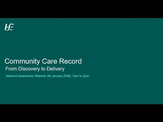 HSE Community Care Record – Discovery to Delivery | HSE Technology and Transformation