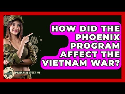 How Did The Phoenix Program Affect The Vietnam War? - Military History HQ