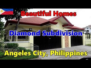 Some BEAUTIFUL HOMES IN DIAMOND SUBDIVISION : Angeles City, Philippines