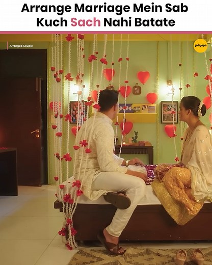 Arrange Marriage Mein Sab Kuch Sach Nahi Batate . . #MustWatchDrama #fbviralvideo #Girliyapa #ArrangedMarriage #virlas | Girliyapa