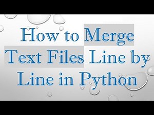 How to Merge Text Files Line by Line in Python