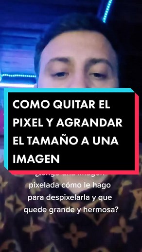 Cómo despixelar imágenes ultra fácil