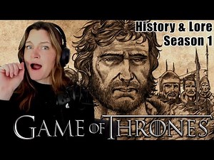 History and Lore Season 1 | Game of Thrones