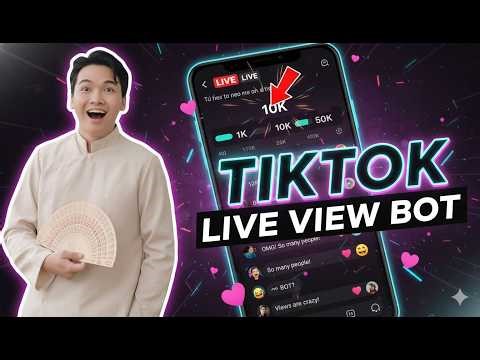 How to Use TikTok Live Stream View Bot for TikTok Viewer Increase