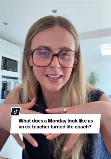 Ex Teacher Turned Life Coach: A Typical Monday Explained