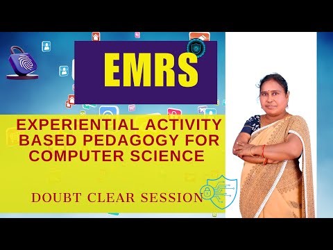 EXPERIENTIAL ACTIVITY BASED PEDAGOGY FOR COMPUTER SCIENCE DETAILED EXPLANATION(DOUBT SESSION)