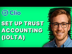 How to Set Up Trust Accounting (IOLTA) in Clio [2026 Full Guide]