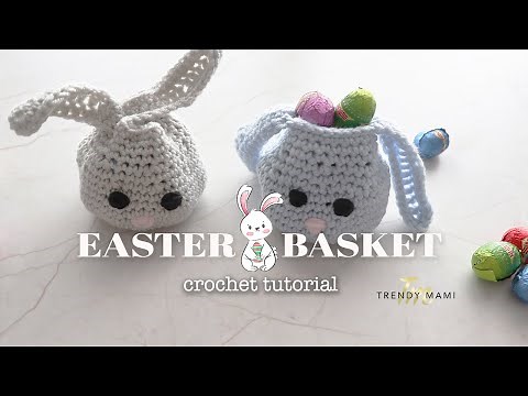 DIY Easter Baskets | Cute and Easy Crochet Bunny Baskets | Beginner Friendly