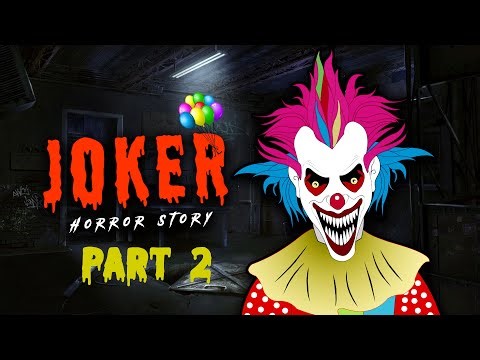 जोकर Joker EP 2 | सच्ची कहानी | Horror Stories | Horror Stories in Hindi