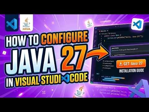 Step by Step Guide to Setup Java 27 in VS Code for Beginners