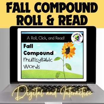 Fall Roll & Read Multisyllabic Compound Words & Sentences Digital   Printed Game