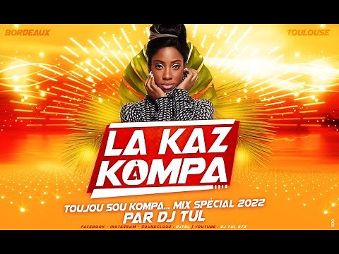 DJ TUL - MIX KOMPA LIVE 2022 - Kaï - Harmonik - Oswald Band - 5Lan - Volume Live - T-Vice