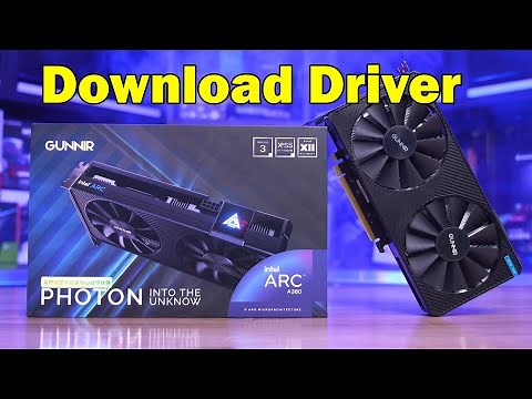 How To Download Driver intel arc a380 graphics card