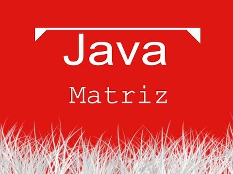 Aula de Java 015 - Matriz, Tabela de dados