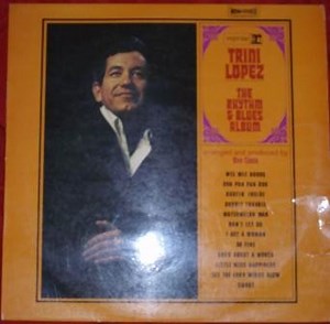 Trini Lopez - The Rhythm & Blues Album