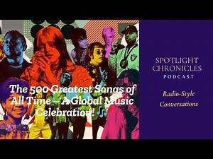 The 500 Greatest Songs of All Time – A Global Music Celebration! 🎶