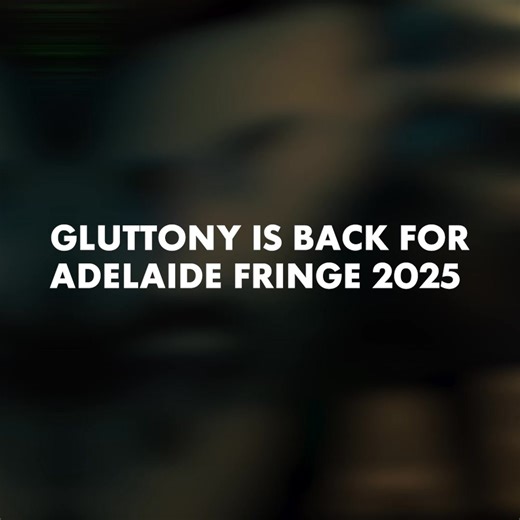 Gluttony’s 2025 lineup of shows is available for you to browse and book right now! This Adelaide Fringe, we’re proud to present more than 180 shows across 15 performance spaces within the park, complemented by top-notch food and bars and an incredible atmosphere Across all the art forms at Gluttony 2025, you’ll find five-star favourites returning, as well as brand new productions, and works from emerging artists. As you scroll through, pick something you’ve never seen before, to go with your Fri