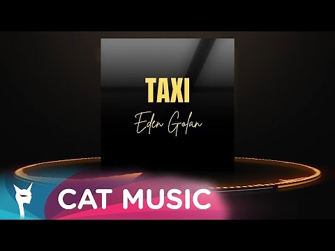 EDEN GOLAN - Taxi (Official Single)
