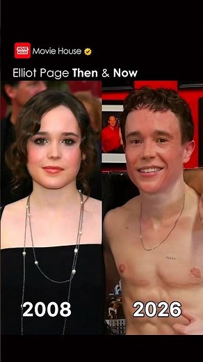 Elliot Page Then & Now