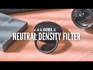 What Is A Variable ND Filter and How Does It Work?