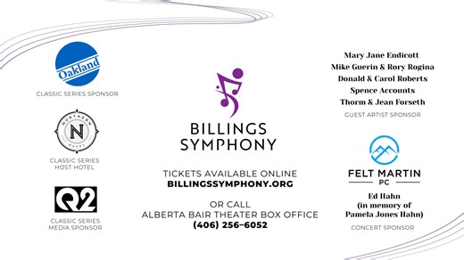 The Billings Symphony Orchestra and Billings Symphony Chorale collaborate on an extraordinary season finale! The breathtaking beauty of Poulenc’s Gloria and the symphonic magnificence of Tchaikovsky’s Symphony No. 5 will resonate in your heart and soul. Saturday, April 26th at Alberta Bair Theater. This post is sponsored by: Billings Symphony | Q2 News