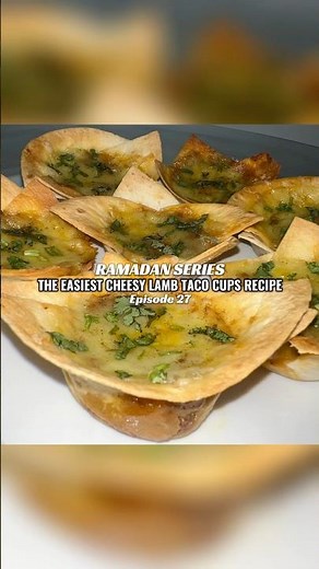 Episode 27 of Ramadan Series: The Easiest Cheesy Lamb Taco Cups Recipe 🌮